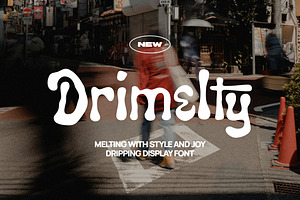 Drimelty - Melting Display Font