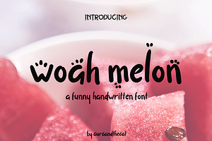Woah Melon font