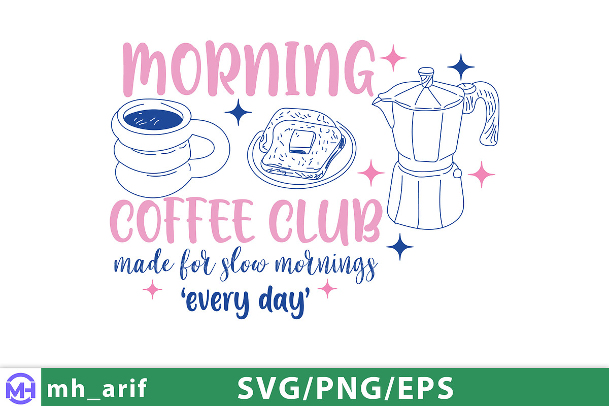 Morning Coffee Club Hand-drawn SVG, a Graphic by mh_arif (Photo 1 of 4)