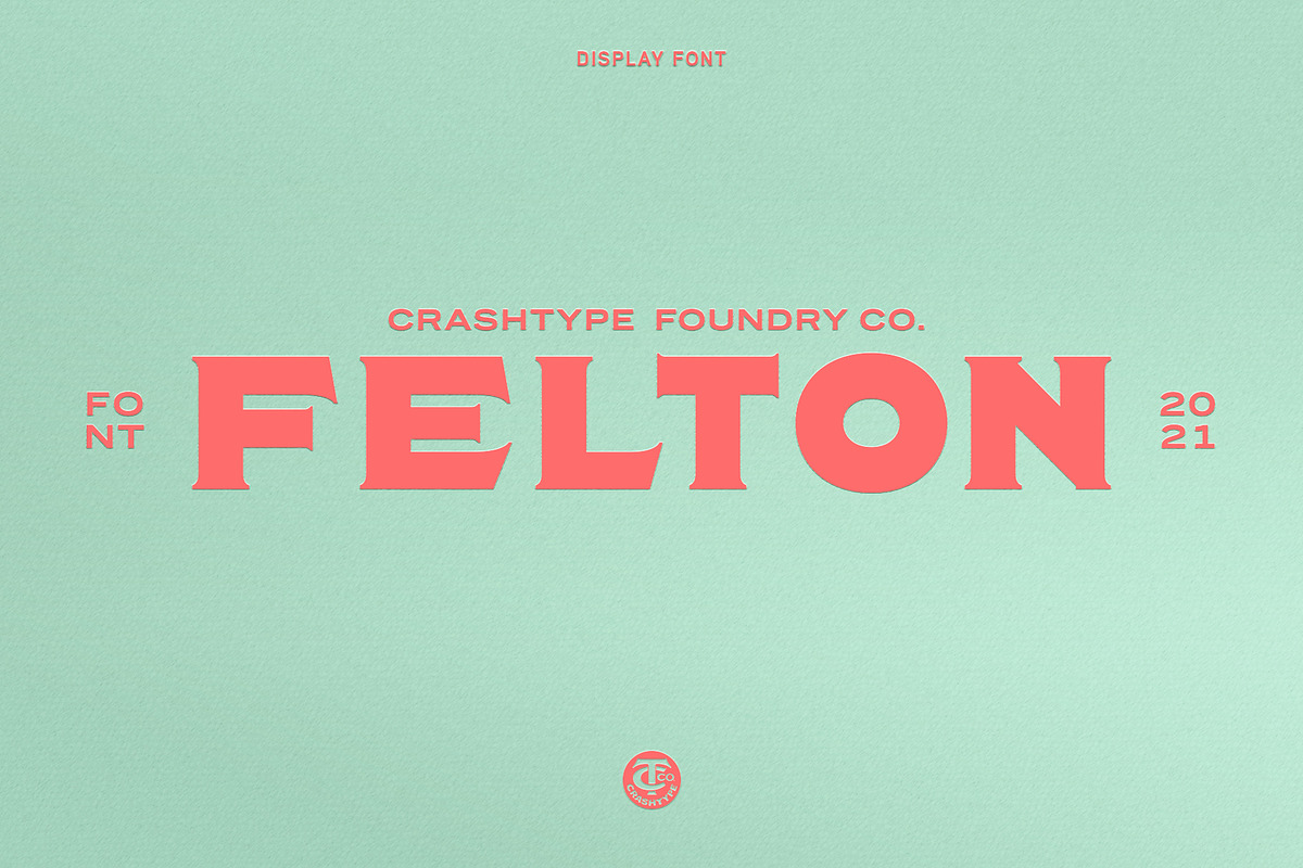 Felton Font, a Font by Crashtype Foundry (Photo 2 of 4)