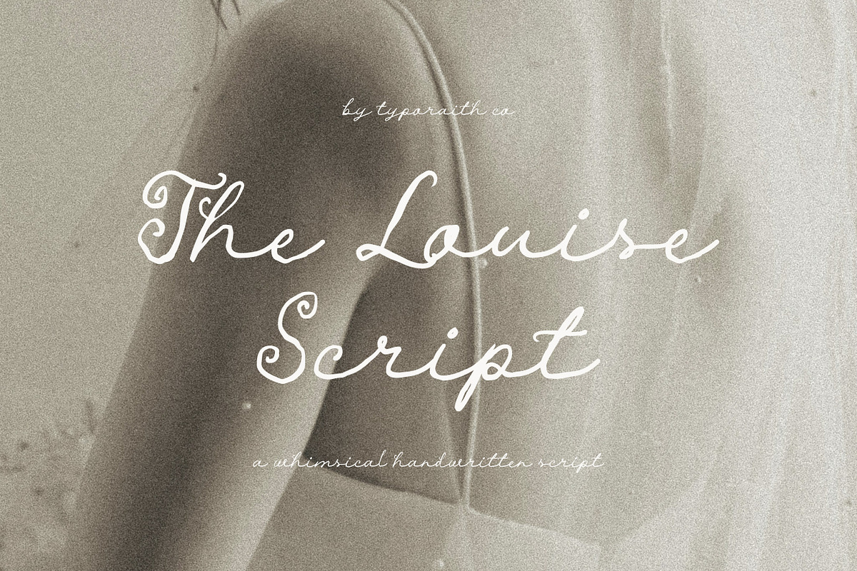 The Louise | Whimsical Script Font, a Script Font by Typoraith Co (Photo 1 of 13)