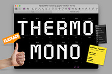 Flatface Thermo Mono