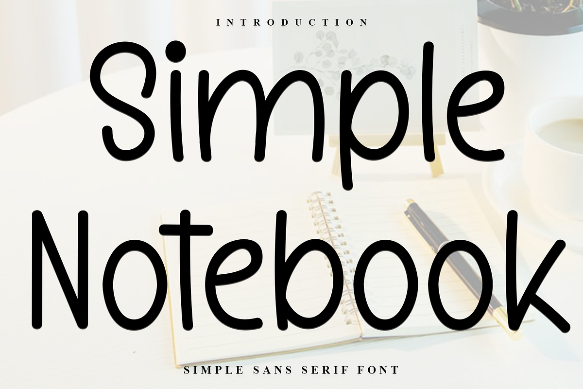Simple Notebook, a Sans Serif Font by FreshTypeINK (Photo 1 of 8)