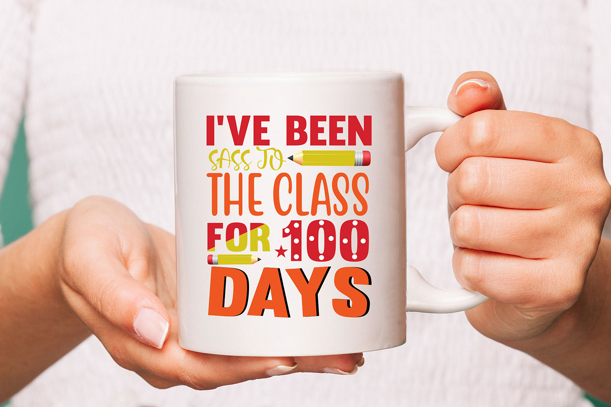 i've been sass to the class for 100, a Graphic by minmicro (Photo 3 of 5)