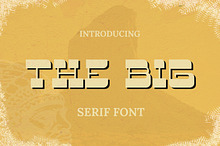 The Big - Serif Display Font