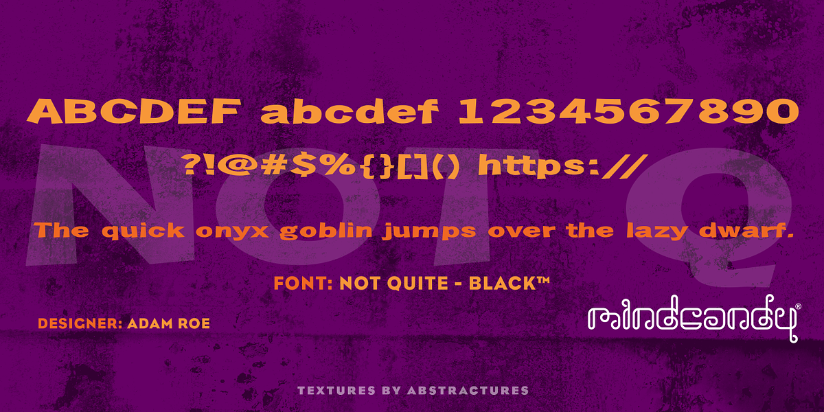 Not Quite™, a Sans Serif Font by MINDCANDY (Photo 1 of 4)
