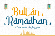 Bullan Ramadhan | A Faux Arabic Font