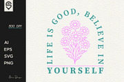 Motivational Floral Quote T-shirt, a Graphic by shaondesigns (Thumbnail 1 of 4)