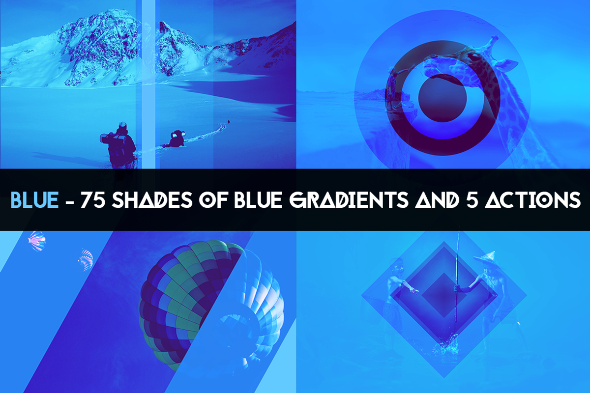 BLUE - 75 gradients & 5 actions, a Gradient Add-On by 89colors (Photo 1 of 2)