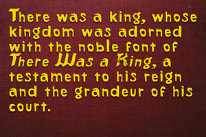 There Was A King Medieval Font