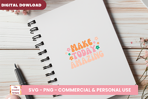 Make Today Amazing SVG Cut Files