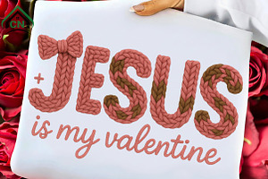Crochet Jesus is My Valentine Png, an Illustration by Craft Nest