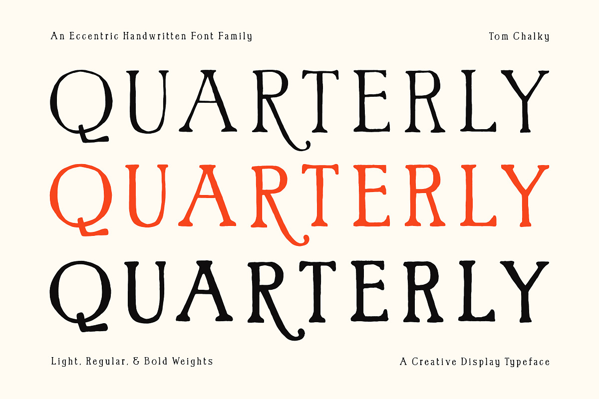 Quarterly - Quirky Handwritten Font, a Serif Font by Tom Chalky (Photo 1 of 10)