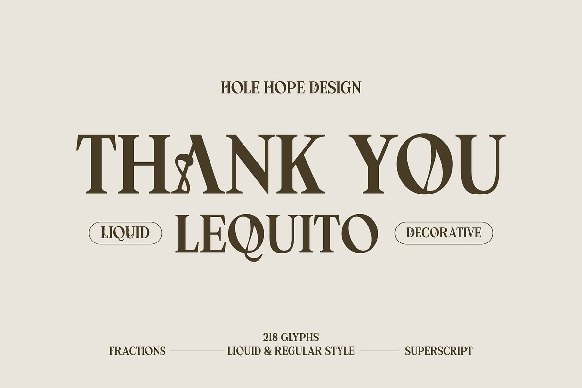 Lequito | Liquid Decorative Serif, a Serif Font by Hole Hope Design (Photo 10 of 10)