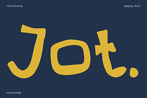 Jot — a Hand-Made Display Font