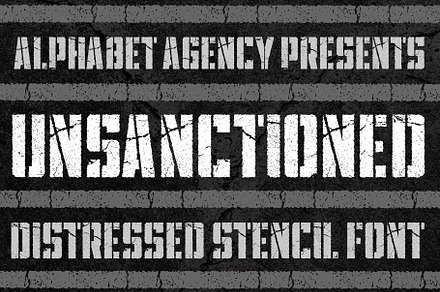 UNSANCTIONED DISTRESSED STENCIL FONT, a Font by Alphabet Agency