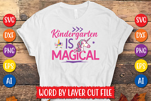 Kindergarten Is Magical Cut File