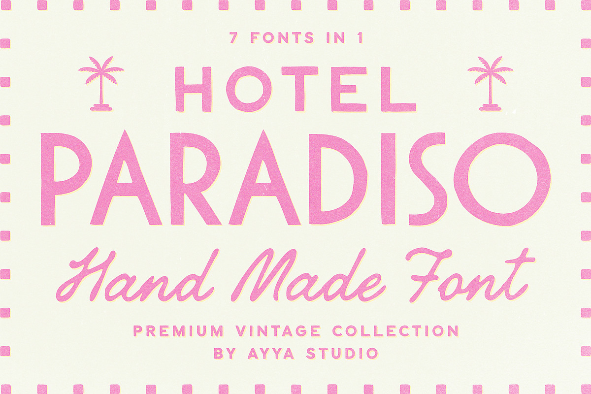 Hotel Paradiso Vintage Font Family, a Handwritten Font by Ayya Studio (Photo 1 of 16)