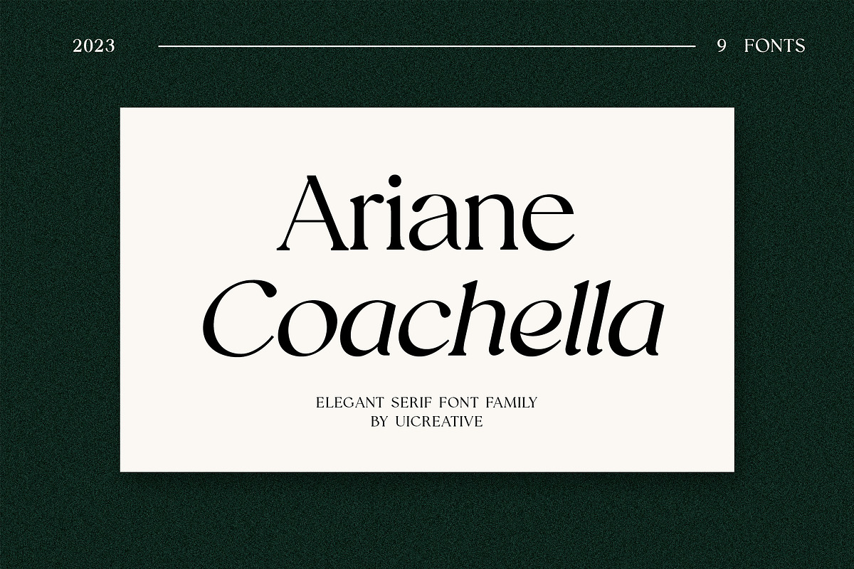 Ariane Coachella Elegant Serif Font, a Serif Font by UICreative (Photo 1 of 13)