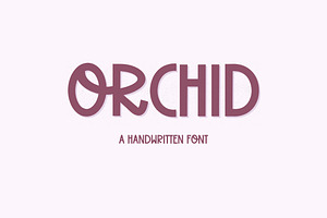 Orchid - Bold handwritten font