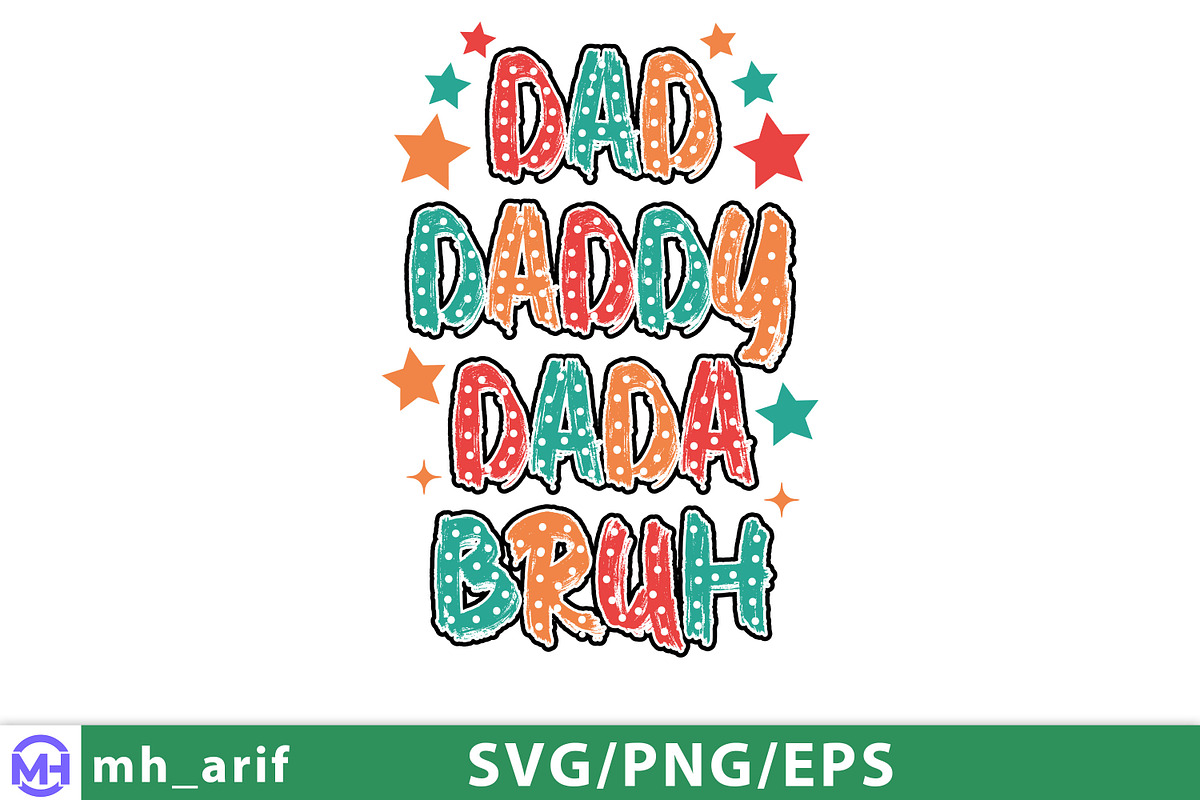 Funny Dad Daddy Dada Bruh Father's, a Graphic by mh_arif (Photo 1 of 4)