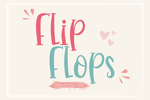 Flip Flops | Handwriting Font, a Handwritten Font by AnningArts