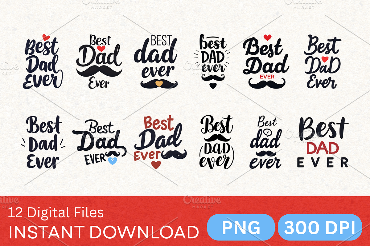 Best Dad Ever PNG Sublimation Bundle, an Object Graphic by Canvagator (Photo 1 of 5)
