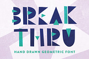 Break Thru - Geometric Font, a Sans Serif Font by Jordan Dale Young (Thumbnail 1 of 5)