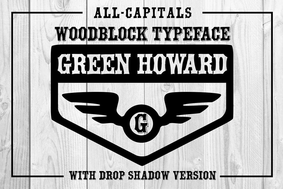 Green Howard Woodblock Font