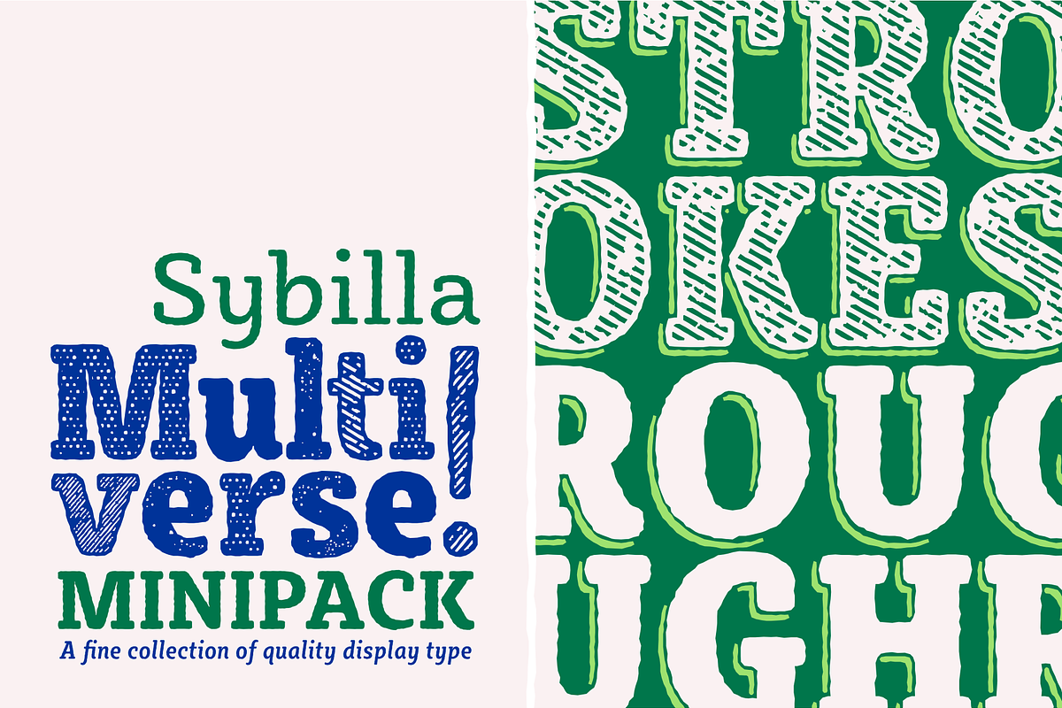 Sybilla Multiverse: Stroke + Rough