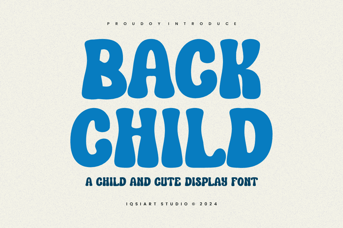 Back Child - Kids Font, a Sans Serif Font by Iqsiart Studio (Photo 1 of 6)