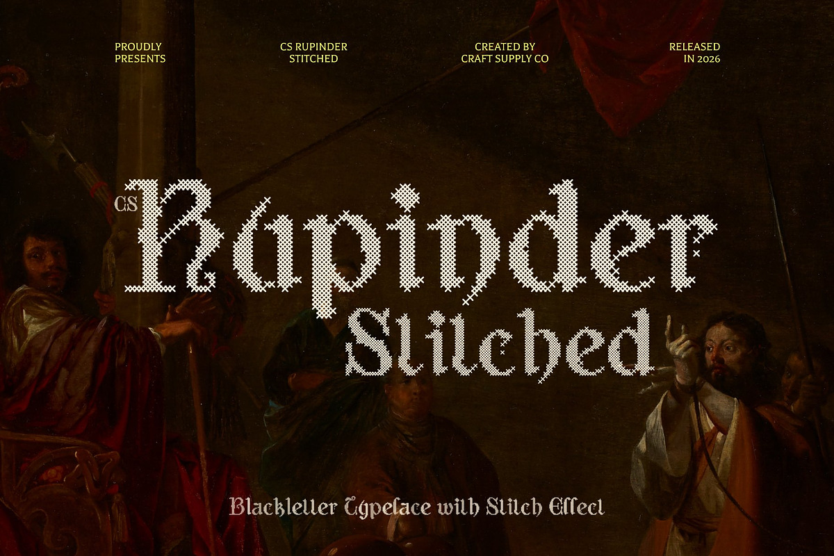 CS Rupinder Stitched, a Blackletter Font by Craft Supply Co. (Photo 1 of 8)