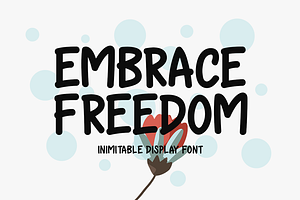 Embrace Freedom Typeface