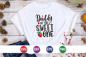 Daddy Of The Sweet One SVG