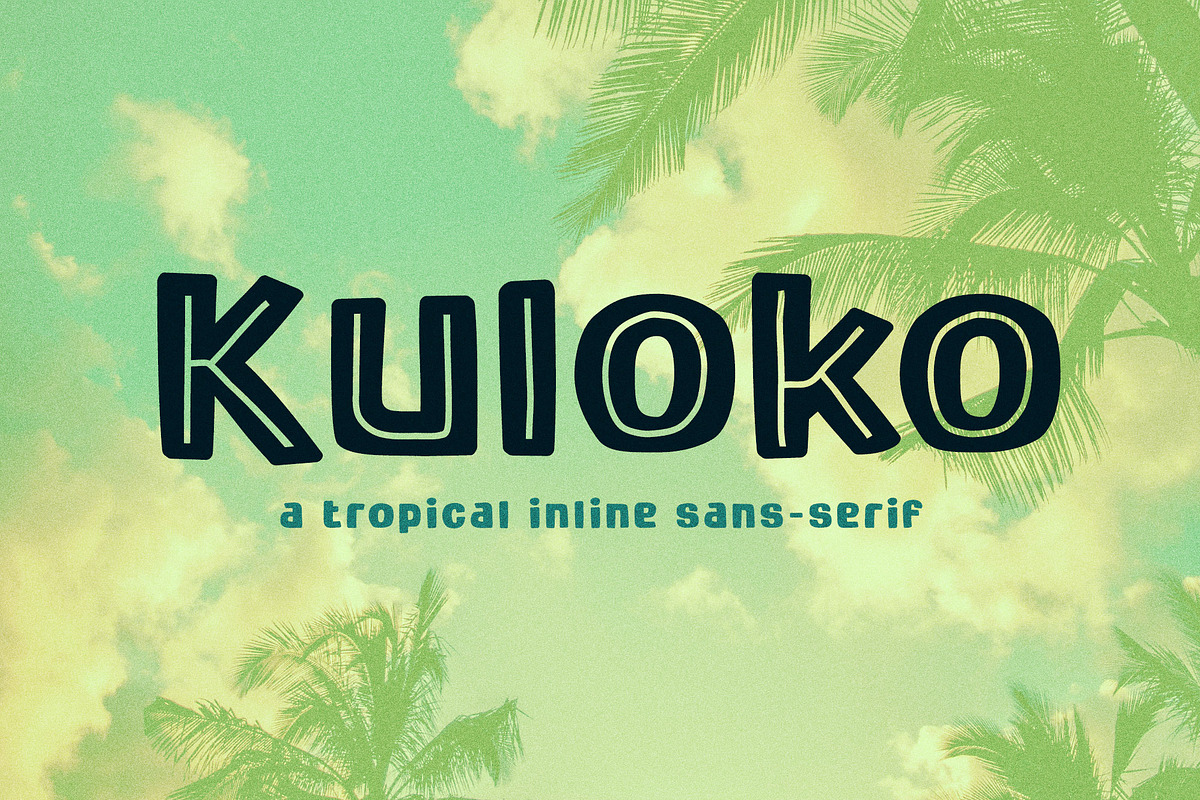 Kuloko Tropical Inline Sans Serif, a Sans Serif Font by Parker Creative (Photo 1 of 5)