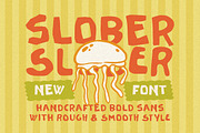 Slober - Handcrafted Bold Sans, a Sans Serif Font by Bale Type (Thumbnail 1 of 9)