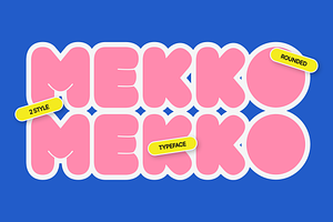 Mekko Rounded Typeface