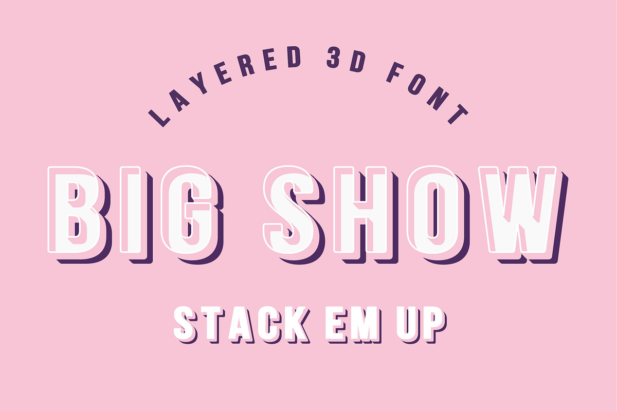 BIG SHOW - Layered 3D font
