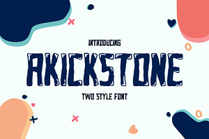 AKICK STONE