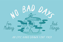 No Bad Days Font