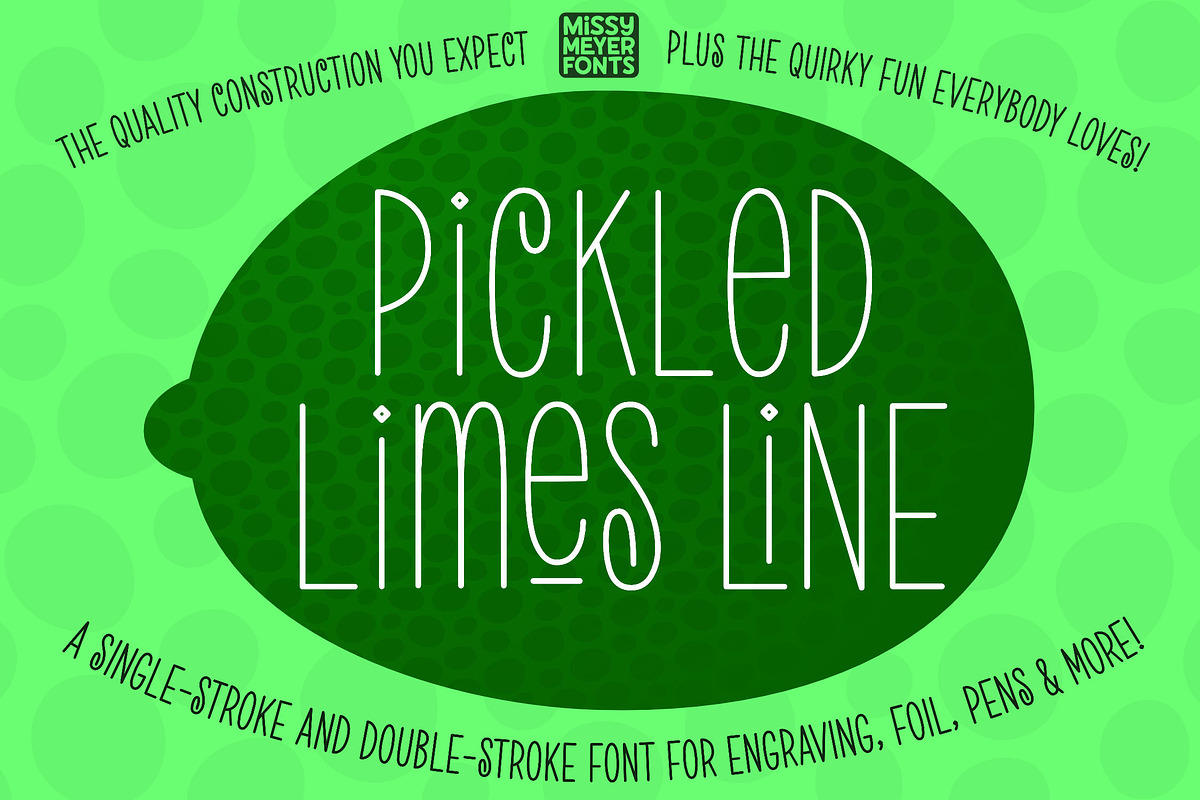 Pickled Limes Line: single-line font, a Handwritten Font by Missy Meyer (Photo 1 of 8)
