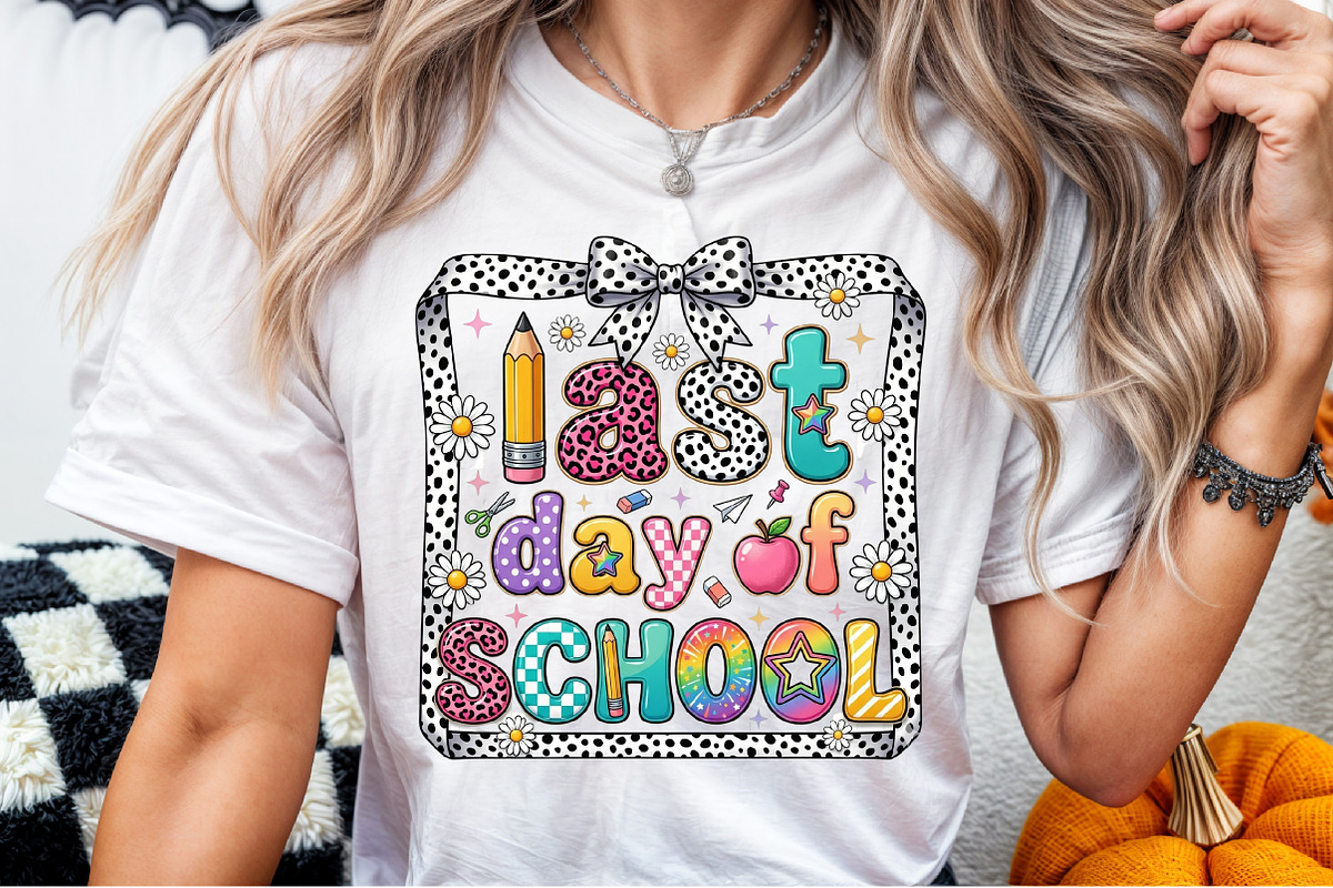 Last Day of School Png, Preppy, a Work Illustration by Sublimation Artist (Photo 6 of 9)