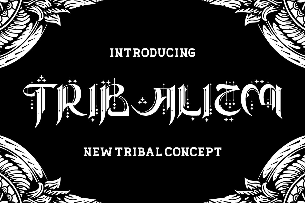 Tribalizm - New Tribal Concept Font, a Font by PutraCetol Studio (Photo 1 of 11)