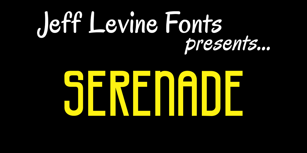 Serenade JNL, a Font by Jeff Levine Fonts