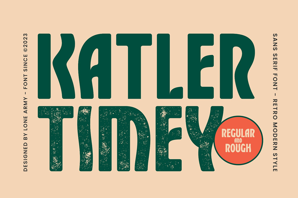 Katler Timey - Modern Retro, a Sans Serif Font by LoneArmy (Photo 1 of 10)