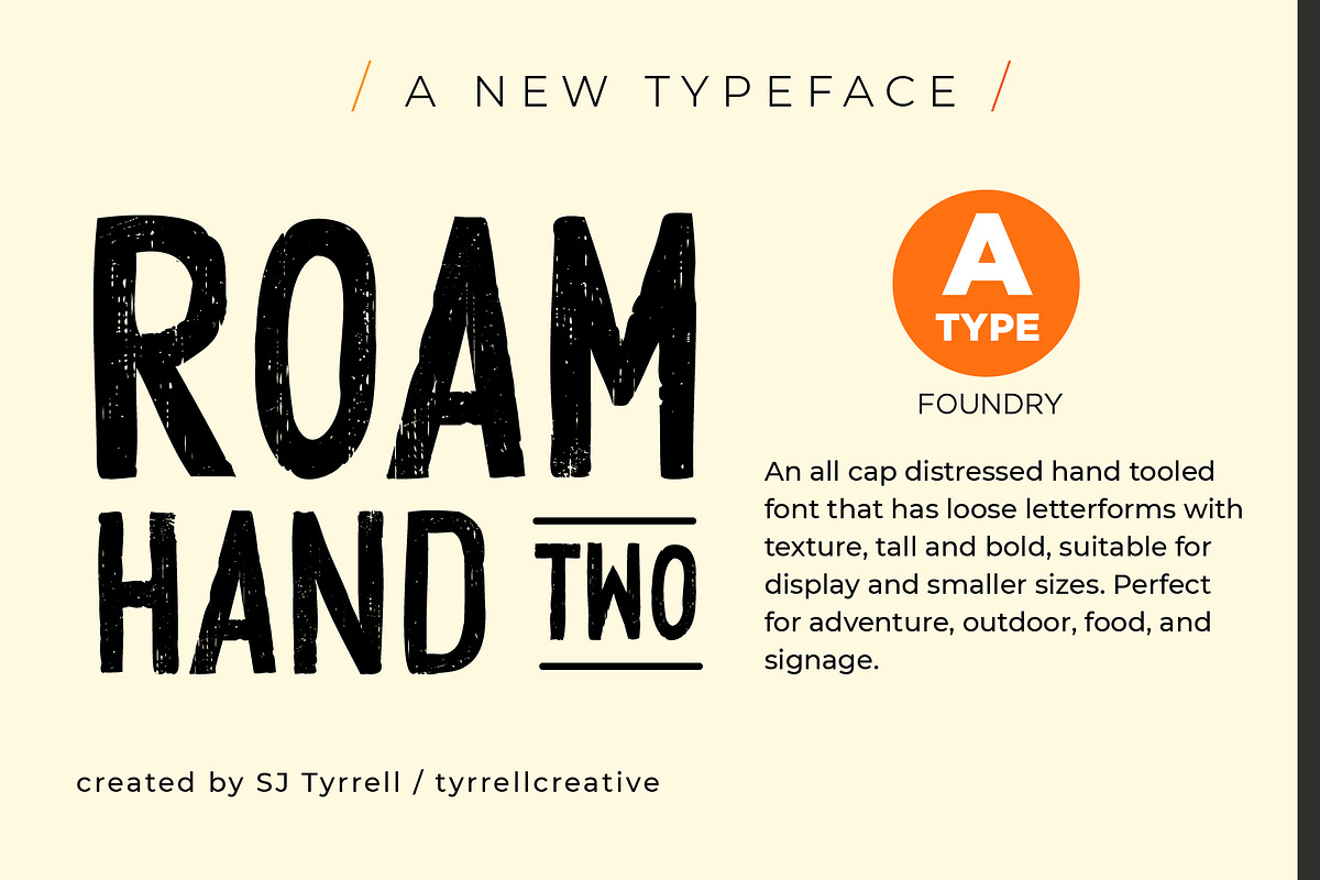ROAM Hand Two Rough & Solid  A-TYPE, a Handwritten Font by Tyrrell Creative (Photo 2 of 7)