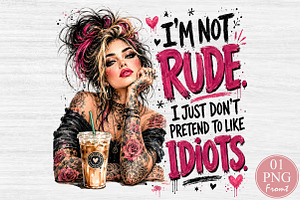 Tattoo Girl PNG I'm Not Rude Quotes, a Person Illustration by Rose Art