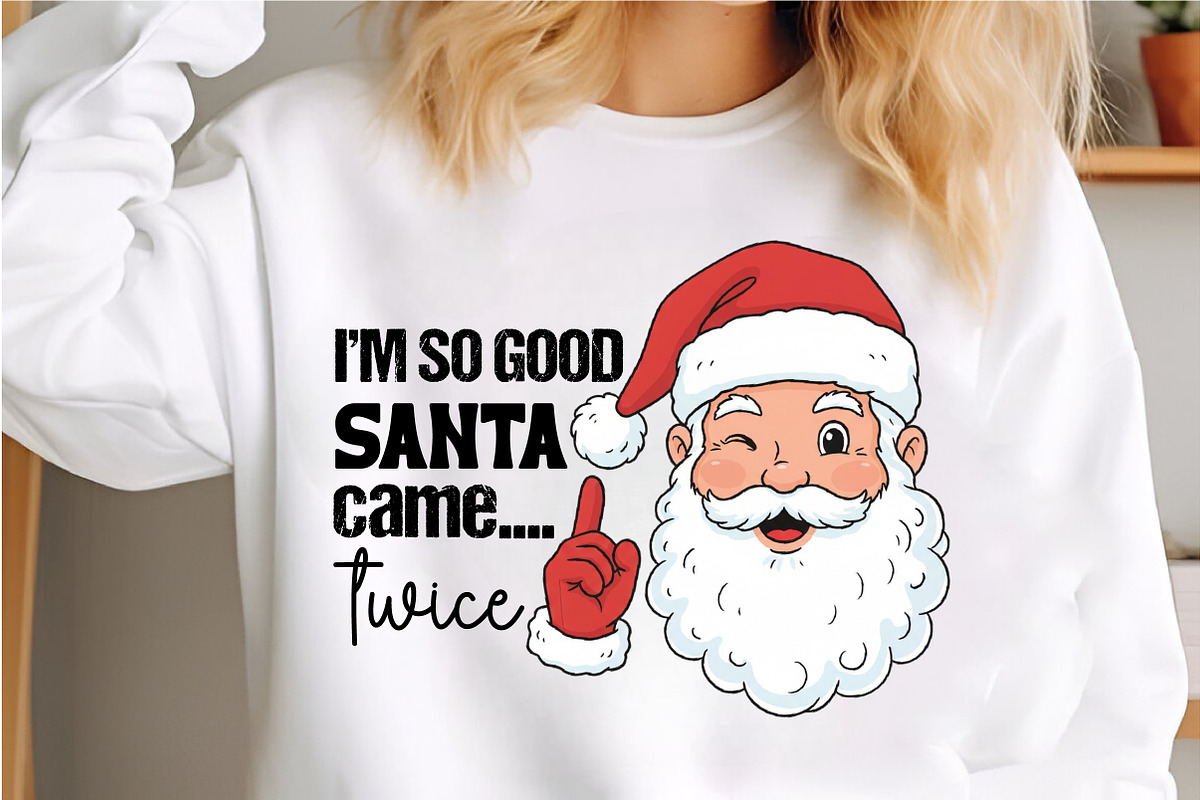 I'm so Good Santa Came Twice Christm, an Illustration by Libby Wishes (Photo 3 of 6)