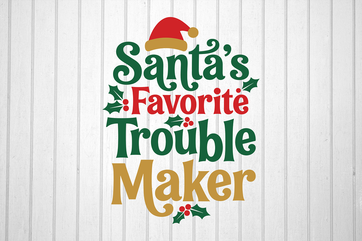 Santa’s Favorite Trouble Maker, an Object Graphic by T-shirt Pond (Photo 2 of 3)
