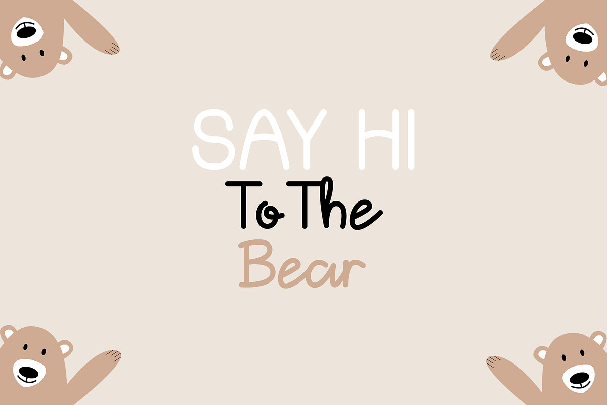 Hello Bear | Cute Script Font, a Script Font by Lightsense (Photo 5 of 11)